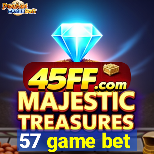 57 game bet